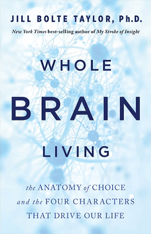 Order a copy of Whole Brain Living Whole Brain Living